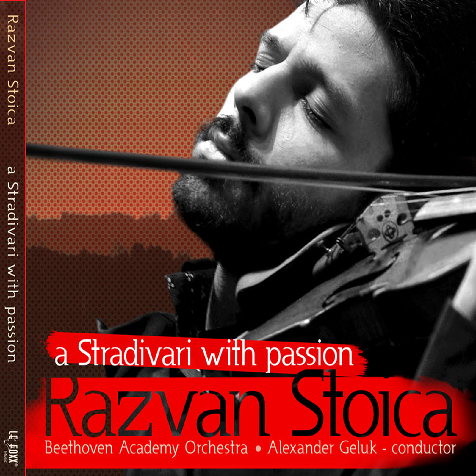 “The Stradivari with Passion” Beethoven Academy Orchestra, (2010)